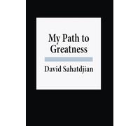 My Path to Greatness