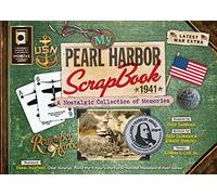 My Pearl Harbor Scrapbook 1941: A Nostalgic Collection of Memories