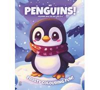 My Penguins!: Colouring Book For Kids Ages 4-8 (Magic Colouring Books Collection)