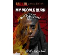 My People Burn: and Other Visions - Broken Mirror Special Edition