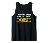 My People Skills Are Fine Humor Sarcástico Divertido Dicho Camiseta sin Mangas