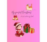 My Perfect Christmas: A cute colouring book