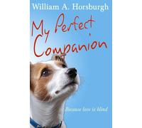 My Perfect Companion: Because love is blind