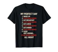 My Perfect Day - Amante de juegos para PC Gaming Lover Camiseta