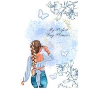 My Perfect Day Planner: 6x9 Inch Daily Organizer with Goal Setting, To-Do Lists, and Schedule Tracking - 120 Pages