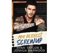 My Perfect Screwup: An MM Second Chance, Age Gap, College Romance
