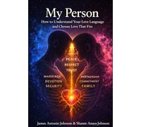 My Person: How to Understand Your Love Language and Choose Love That Fits
