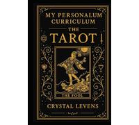 MY PERSONAL CURRICULUM THE TAROT