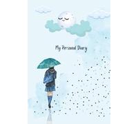 My Personal Diary: Doodles, Dreams, and Drama