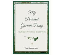 My Personal Growth Diary | Journey into Self Discovery: (Black & White Edition) Daily Prompts for 31 days of Mindfulness, Emotional Wellness, and Personal Growth