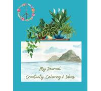 My Personal Journal: Color, Creativity & Ideas