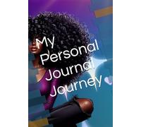 My Personal Journal Journey