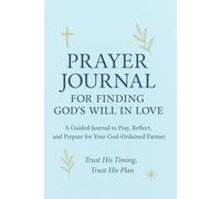 My Personal Prayer Journal: Record Your Wishes and Discover Your True Sel
