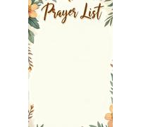 My Personal Prayer List to Track God’s Faithfulness and Answered Prayers