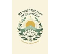 My Personal Year of Gratitude: Gratitude Journal for Everyday Joy & Mindfulness.