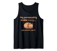 My Personality is Like Pussy You Wouldn't Get It Funny Cat Camiseta sin Mangas