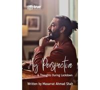 My Perspective and thoughts during Lockdown