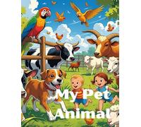 My Pet Animal: Rhyme for Babies