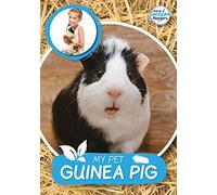 My Pet Guinea Pig (BookLife Freedom Readers)