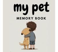 My Pet Memory Book: Kids journal book about dog loss