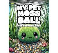 My Pet Moss Ball, The Coloring Book