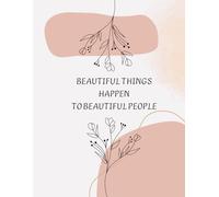 My petit Journal: Beautiful things happen to beautiful people