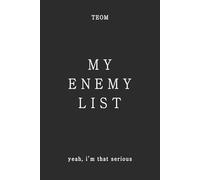 My Petty Enemy List: A Funny Revenge Log and Office Gag Gift for Coworkers Who Drive You Crazy