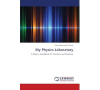 My Physics Laboratory: A Physics Handbook for Teachers and Students