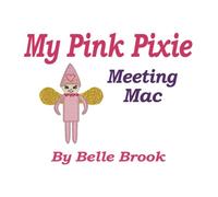 My Pink Pixie: Meeting Mac: 4