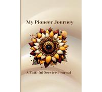 My Pioneer Journey: A Faithful Service Journal, JW Field Service