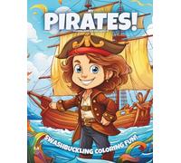 My Pirates!: Coloring Book For Kids Ages 6-10 (Magic Coloring Books Collection)