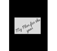 my plan for the year: Write down activities to be performed on a daily basis