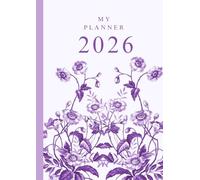 My Planner 2026: Floral Weekly & Monthly Planner for Women | Organization, Goals, Notes & Productivity