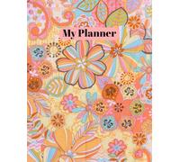 My Planner: Undated Agenda with Daily, Weekly and Monthly Layout