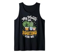 My Plants Are Rooting For Me Botánica Camiseta sin Mangas