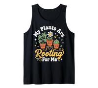 My Plants Are Rooting For Me Botánica Camiseta sin Mangas