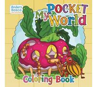 My Pocket World Coloring Book: Color, Relax & Discover | 35 Miniature Fantasy Worlds in Playful Nature Scenes to Color | Charming Creative Art for ... & Imaginative Play | Delightful Fun Scenes