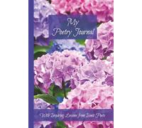My Poetry Journal: A blank, lined writing notebook with 7 iconic poems to inspire your journey