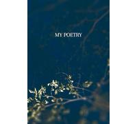 My Poetry: Personal Journal