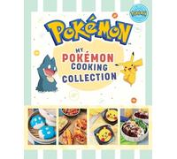 My Pokemon Cooking Collection: My Pokemon Cookbooks / My Pokemon Baking Book