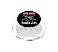 My Pool Strategy Is Top Secret I Don't Know What I'm Doing PopSockets PopGrip para MagSafe