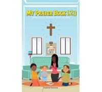 My Prayer Book 1,2,3: Memorable Prayers for Childrens