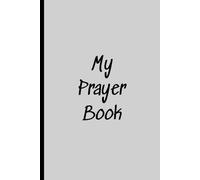 My Prayer Book: This prayer journal is a powerful and practical tool, designed specifically to help men build a deeper, more intentional relationship with God.