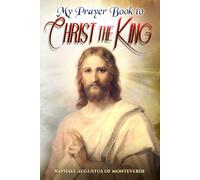 My Prayer Book to Christ the King