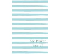 My Prayer Journal: A Journey of Faith and Reflection (Prayer points tables only)