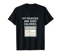 My Prayers Are Zero Calorías Etiqueta Nutricional Christian Camiseta