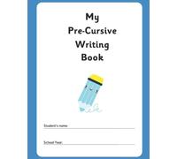 My Pre-Cursive Writing Book