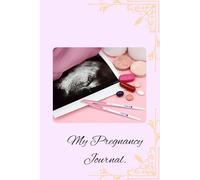My Pregnancy Journal 2025 - 127-Page Paperback Memory Book for Expecting Moms | 6" x 9" Pregnancy Planner, Baby Keepsake Journal, From birth to 5 years, Christian Pregnancy Diary with Bible Verses