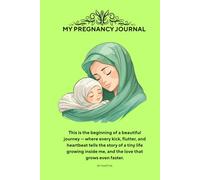 My pregnancy journal: 6x9in,80pages,Book to Capture Every Milestone,planner,Memory Book for Mom and Baby
