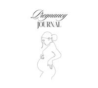My Pregnancy Journal - Minimalist Pregnancy Planner & Memory Book for Expecting Moms - Track Your Journey from Bump to Baby: A Guided Keepsake with ... for Photos & Notes - Perfect Baby Shower Gift